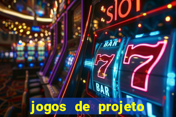 jogos de projeto de vida